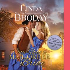 Once Upon a Mail Order Bride Audiobook, by Linda Broday