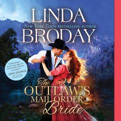 The Outlaws Mail Order Bride Audiobook, by Linda Broday