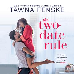 The Two-Date Rule Audiobook, by Tawna Fenske