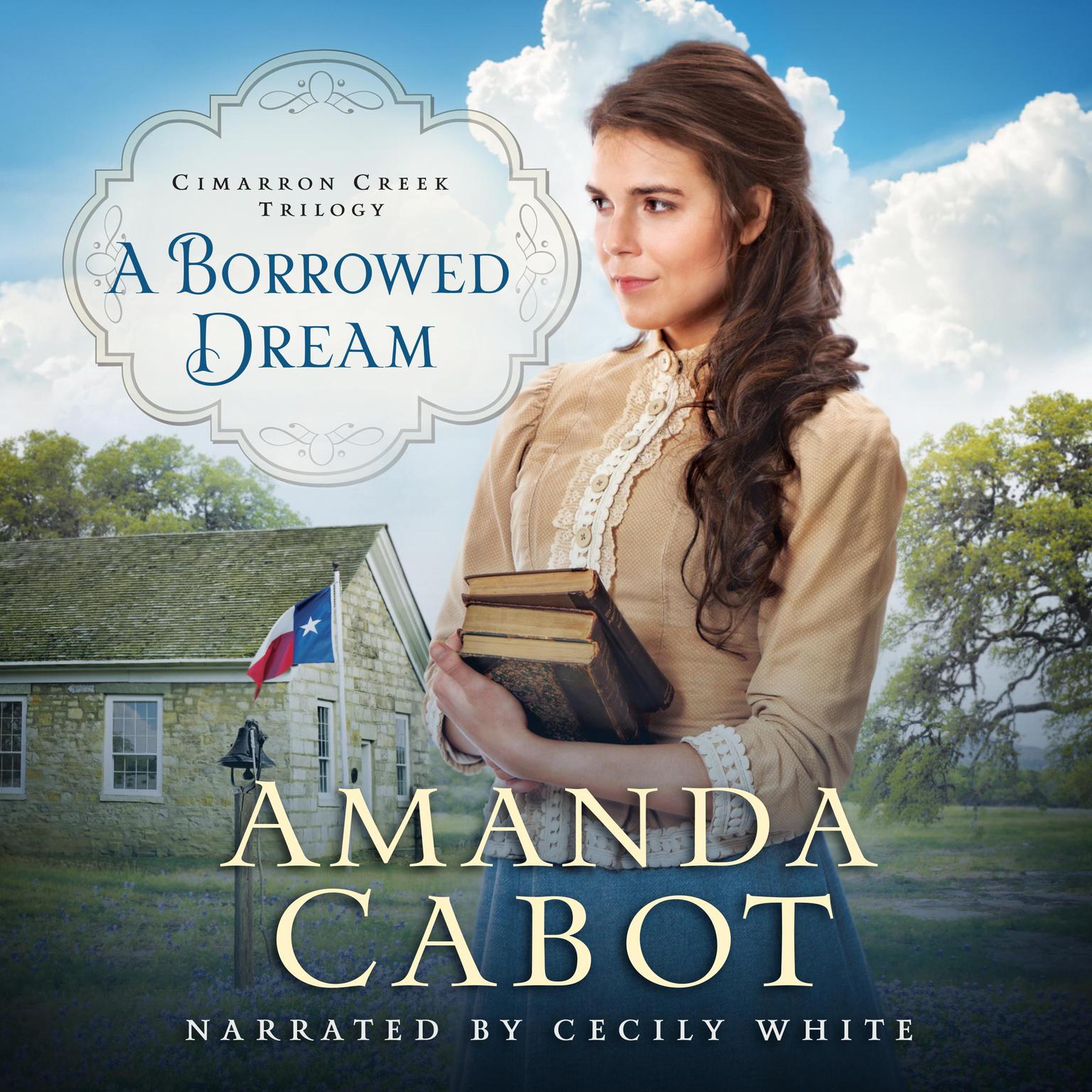 A Borrowed Dream Audiobook, by Amanda Cabot