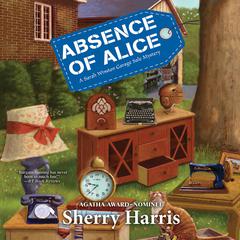 Absence of Alice Audiobook, by Sherry Harris