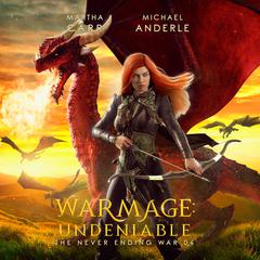 Warmage: Undeniable Audiobook, by Michael Anderle