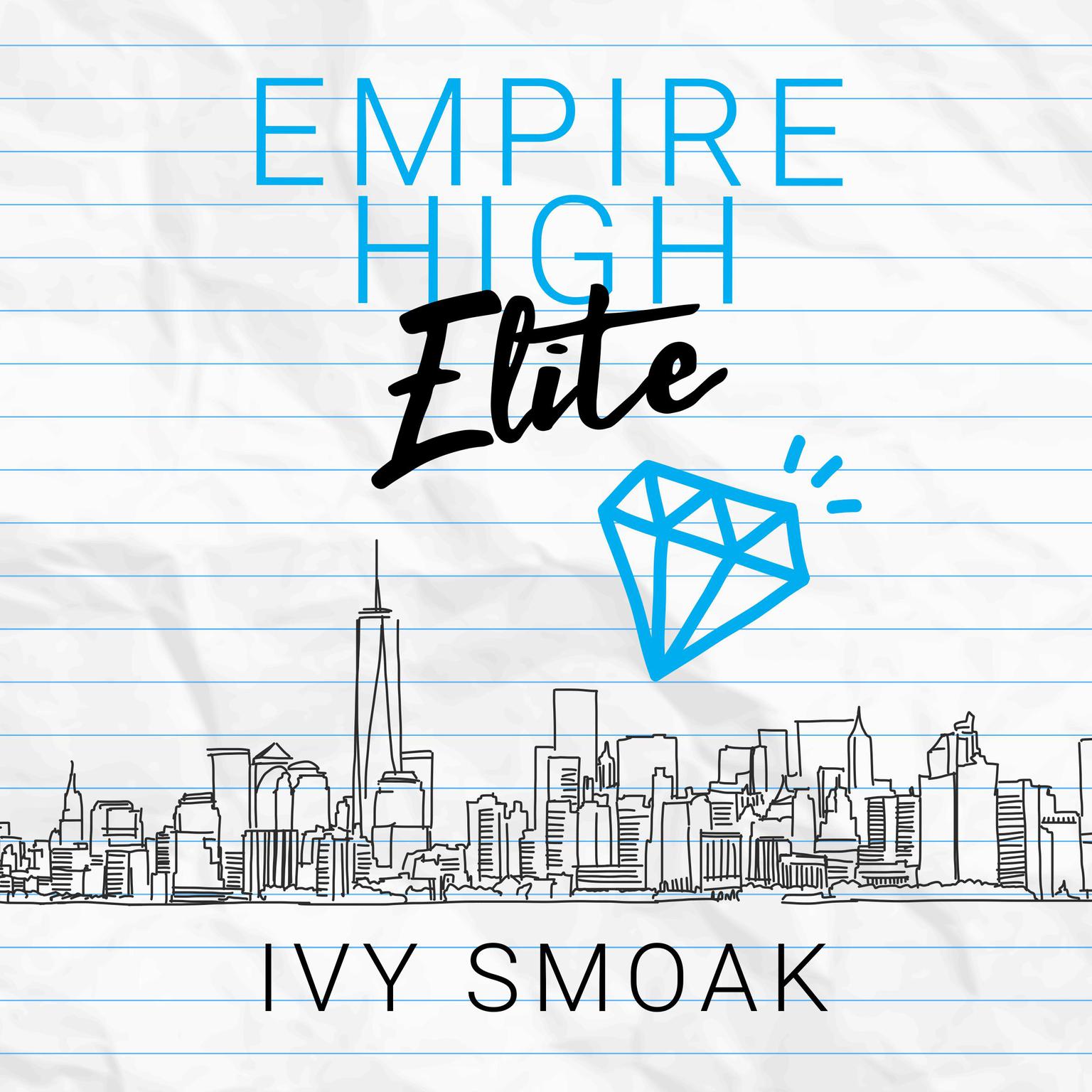 Empire High Elite Audiobook, by Ivy Smoak