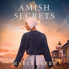 Amish Secrets Audiobook, by Marta Perry