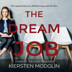 The Dream Job Audiobook, by Kiersten Modglin