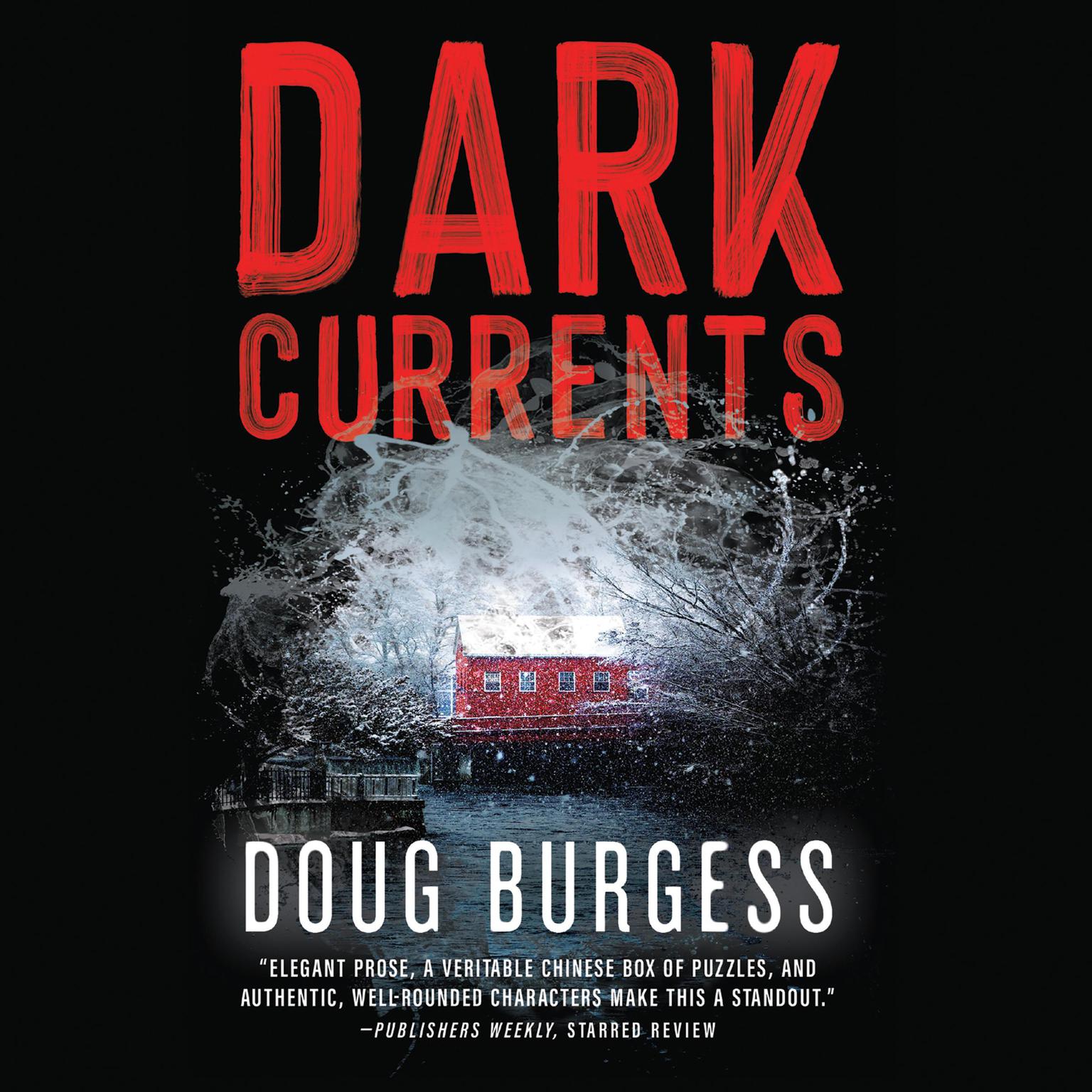Dark Currents Audiobook, by Doug Burgess