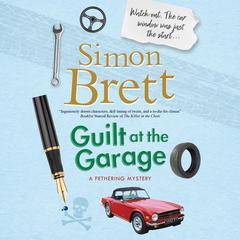 Guilt at the Garage Audiobook, by Simon Brett