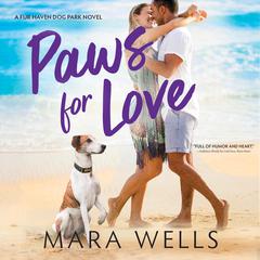 Paws for Love Audiobook, by Mara Wells