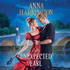 An Unexpected Earl Audiobook, by Anna Harrington