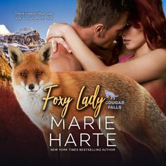 Foxy Lady Audibook, by Marie Harte