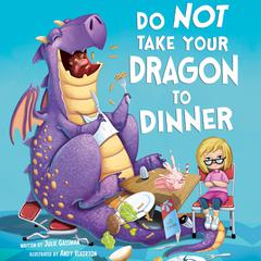 Do Not Take Your Dragon to Dinner Audiobook, by Julie Gassman