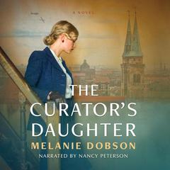 The Curators Daughter Audiobook, by Melanie Dobson