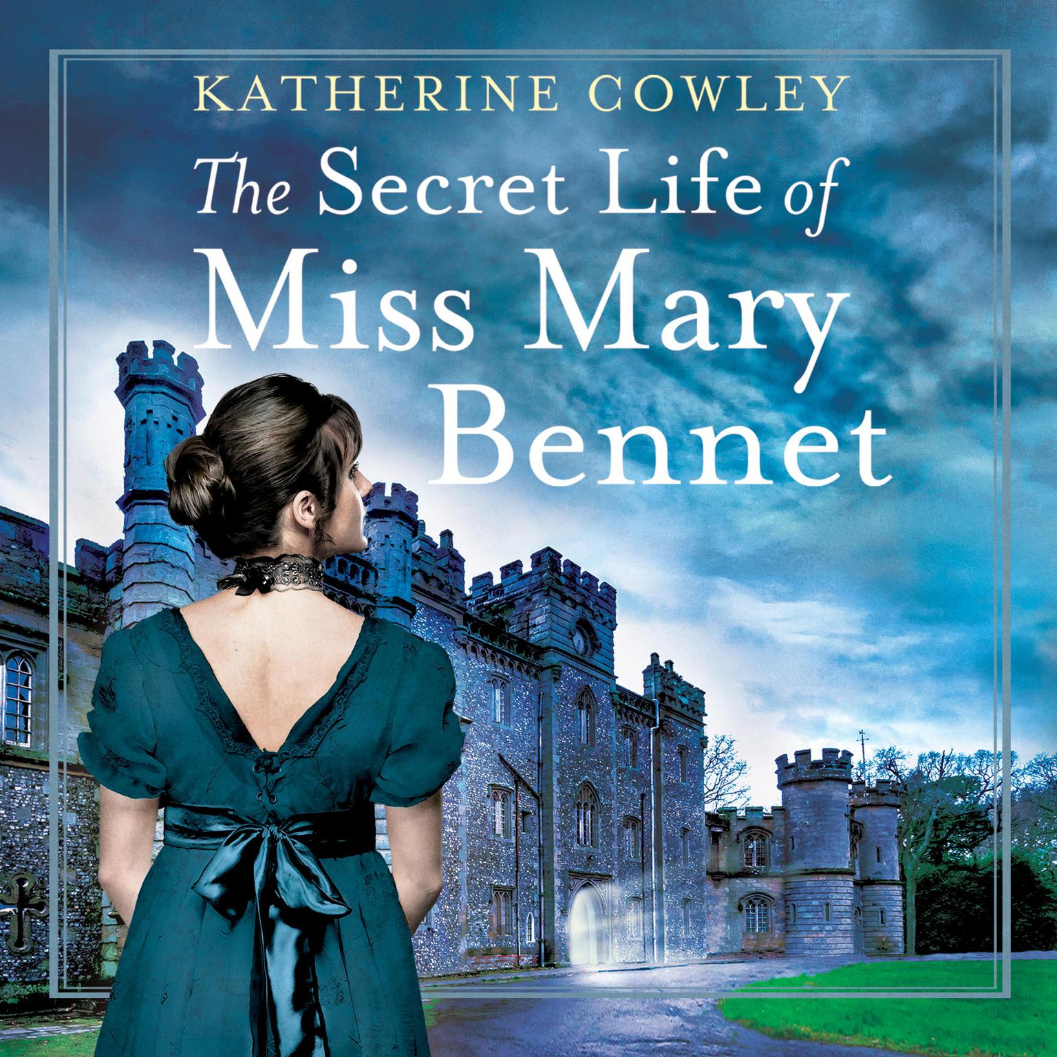 The Secret Life of Miss Mary Bennet Audiobook, by Katherine Cowley