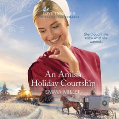 An Amish Holiday Courtship Audiobook, by Emma Miller