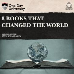 8 Books That Changed the World Audiobook, by Joseph Luzzi