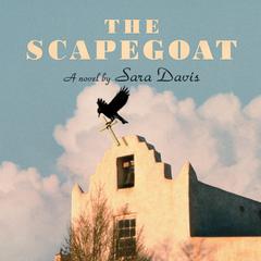 The Scapegoat Audiobook, by Sara Davis