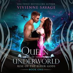 Queen of the Underworld Audibook, by Vivienne Savage