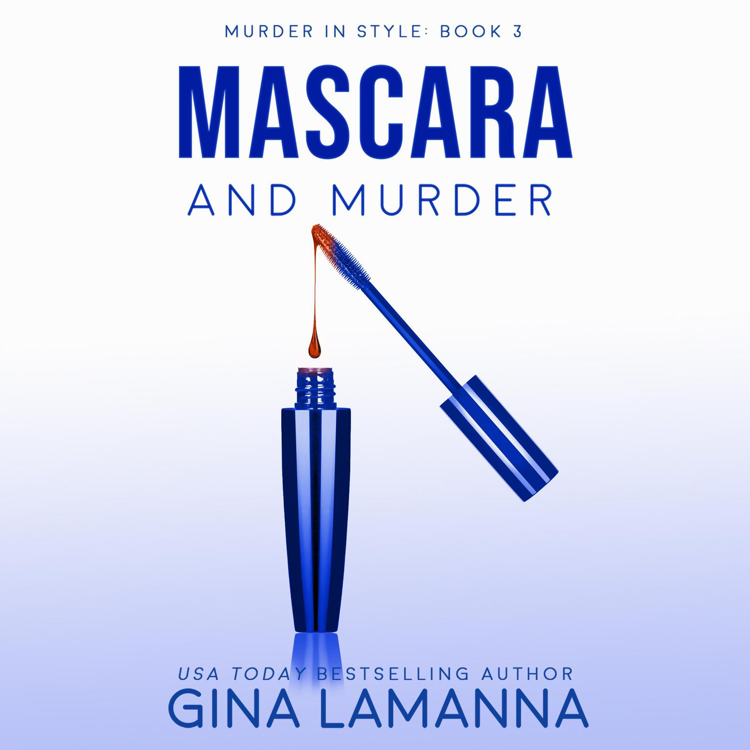 Mascara and Murder Audiobook, by Gina LaManna