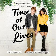 Time of Our Lives Audiobook, by Emily Wibberley