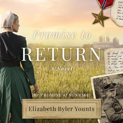 Promise to Return Audiobook, by Elizabeth Byler Younts