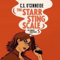 The Starr Sting Scale Audiobook, by C.S. O’Cinneide