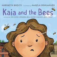 Kaia and the Bees Audiobook, by Maribeth Boelts