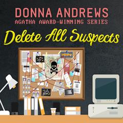 Delete All Suspects Audiobook, by Donna Andrews