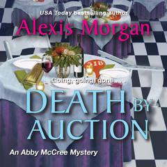 Death by Auction Audiobook, by Alexis Morgan
