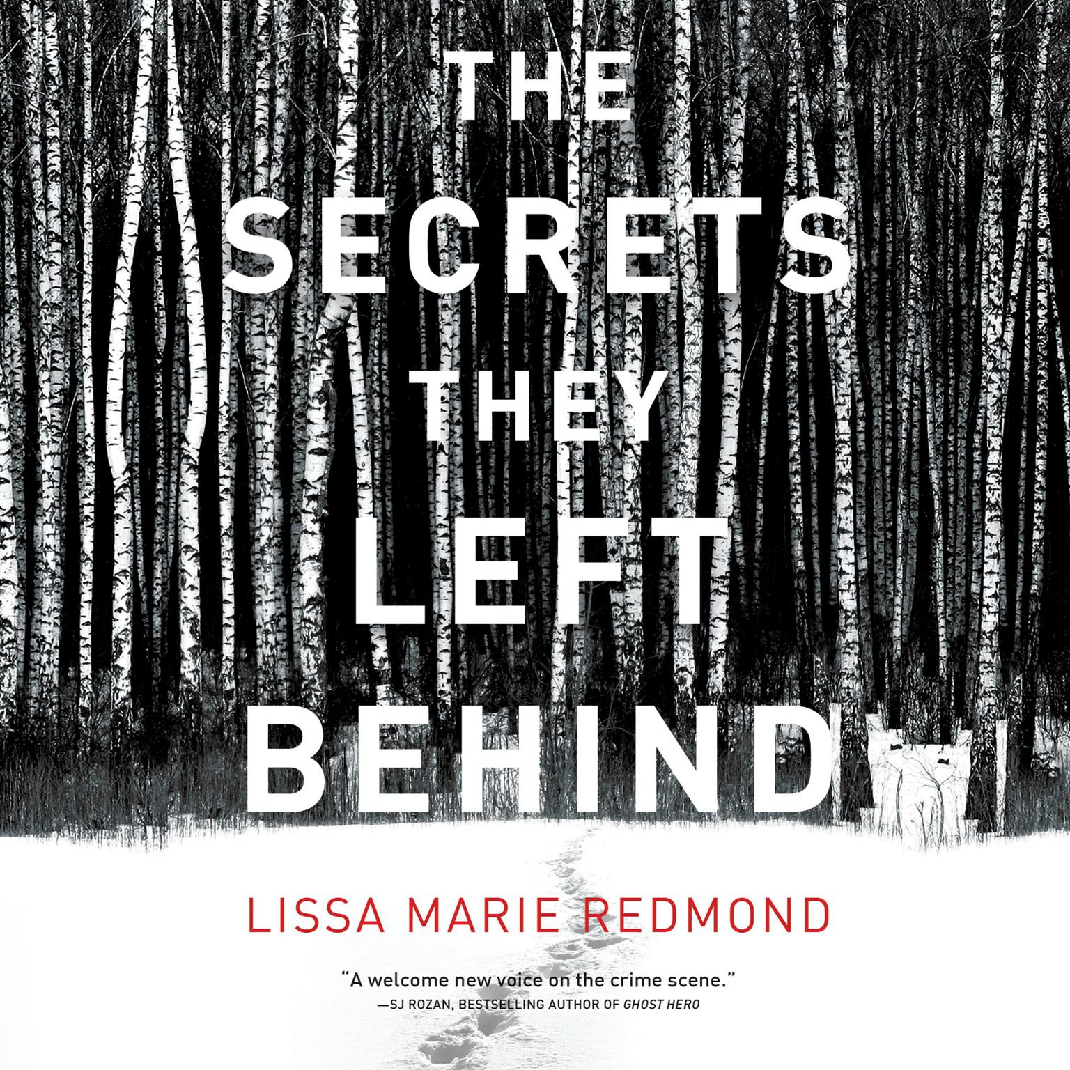 The Secrets They Left Behind: A Mystery Audiobook, by Lissa Marie Redmond