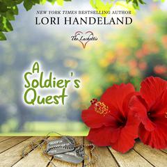 A Soldier's Quest Audiobook, by Lori Handeland