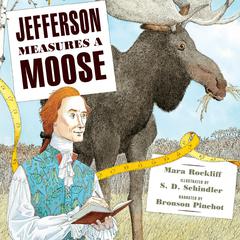 Jefferson Measures a Moose Audiobook, by Mara Rockliff