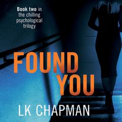 Found You Audiobook, by L.K. Chapman