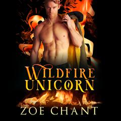 Wildfire Unicorn Audiobook, by Zoe Chant
