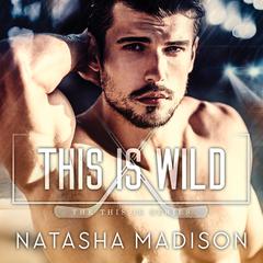 This is Wild Audiobook, by Natasha Madison