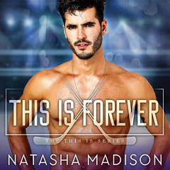 This is Forever Audiobook, by Natasha Madison