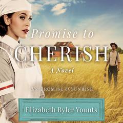 Promise to Cherish Audiobook, by Elizabeth Byler Younts