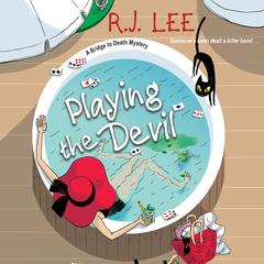 Playing the Devil Audiobook, by R.J. Lee