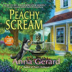 Peachy Scream Audiobook, by Anna Gerard