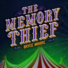 The Memory Thief Audiobook, by Lauren Mansy