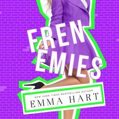 Frenemies Audiobook, by Emma Hart
