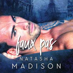 Faux Pas Audiobook, by Natasha Madison