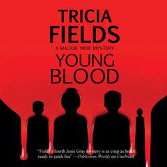 Young Blood Audiobook, by Tricia Fields