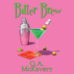 Bitter Brew Audiobook, by G. A. McKevett