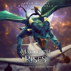 Magitech Rises Audiobook, by Michael Anderle