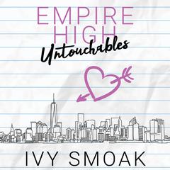 Empire High Untouchables Audiobook, by Ivy Smoak