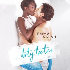 Dirty Tactics Audiobook, by Emma Salah