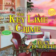The Key Lime Crime: A Key West Food Critic Mystery Audiobook, by Lucy Burdette