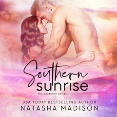 Southern Sunrise Audiobook, by Natasha Madison