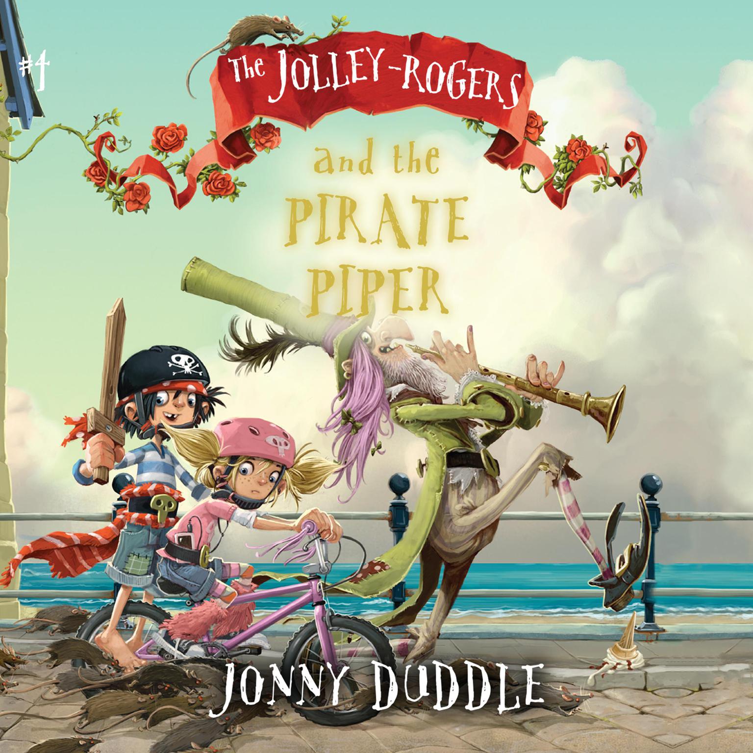 The Jolley-Rogers and the Pirate Pipe Audiobook, by Jonny Duddle