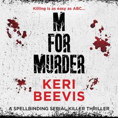 M for Murder: A must-read crime thriller Audiobook, by Keri Beevis